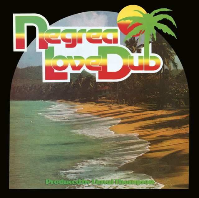 Linval Thompson - Negrea Love Dub (LP) Cover Arts and Media | Records on Vinyl