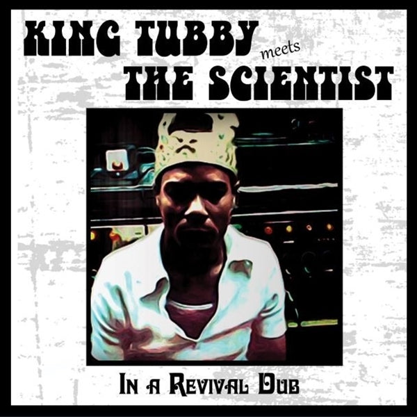  |   | King Tubby Meets Scientist - In a Revival Dub (LP) | Records on Vinyl