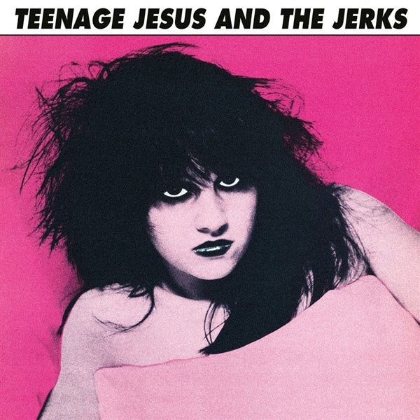  |   | Teenage Jesus & the Jerks - Teenage Jesus & the Jerks (LP) | Records on Vinyl