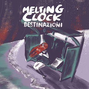 Melting Clock - Destinazioni (2 LPs) Cover Arts and Media | Records on Vinyl