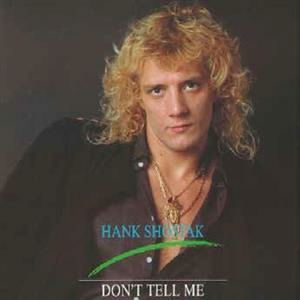 Hank Shostak - Don't Tell Me (Single) Cover Arts and Media | Records on Vinyl