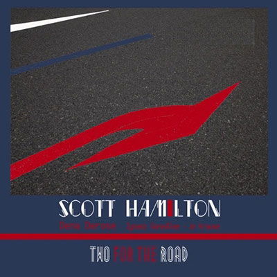 Scott Hamilton - Two For the Road (LP) Cover Arts and Media | Records on Vinyl