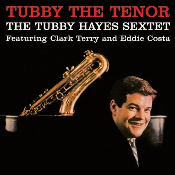  |   | Tubby -Sextet- Hayes - Tubby the Tenor (LP) | Records on Vinyl