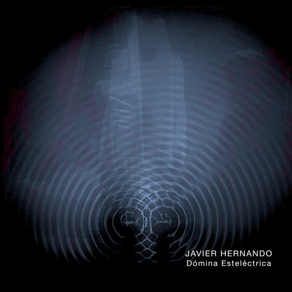  |   | Javier Hernando - Domina Estelectrica (LP) | Records on Vinyl