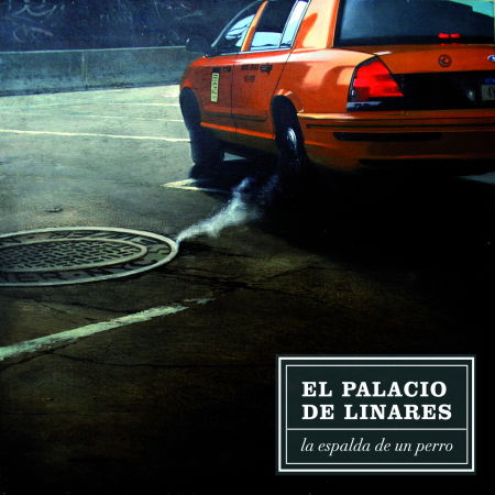 El Palacio De Linares - La Espalda De Un Perro (Single) Cover Arts and Media | Records on Vinyl