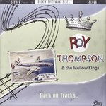 Roy & the Mellow Kings Thompson - Back On Tracks (LP) Cover Arts and Media | Records on Vinyl