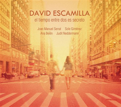 David Escamilla - El Tiempo Entre Dos Es Secreto (LP) Cover Arts and Media | Records on Vinyl