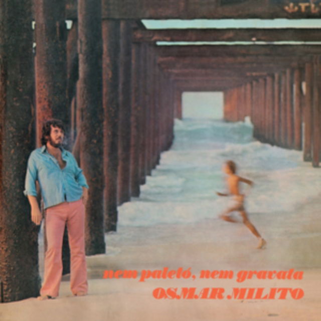Osmar Milito - Nem Paleto, Nem Gravata (LP) Cover Arts and Media | Records on Vinyl