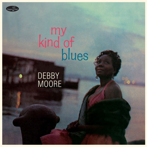 Debbie Moore - My Kind of Blues (LP) Cover Arts and Media | Records on Vinyl