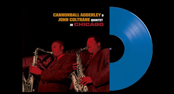  |   | Cannonball & John Coltrane Adderley - Quintet In Chicago (LP) | Records on Vinyl