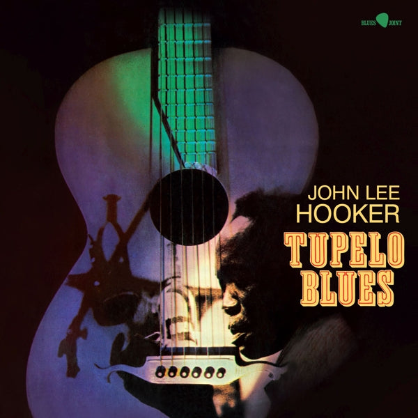 John Lee Hooker - Tupelo Blues (LP) Cover Arts and Media | Records on Vinyl