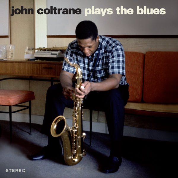  |   | John Coltrane - Plays the Blues (LP) | Records on Vinyl