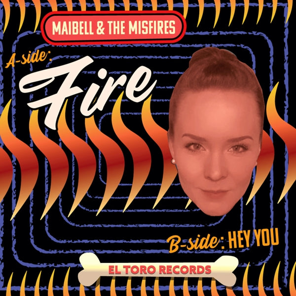  |   | Maibell & the Misfires - Fire (Single) | Records on Vinyl