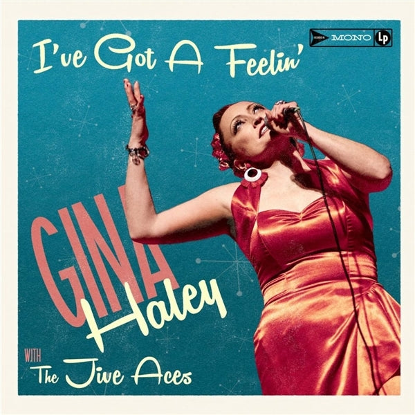  |  Vinyl LP | Gina Haley With the Jive Aces - I've Got a Feelin' (LP) | Records on Vinyl