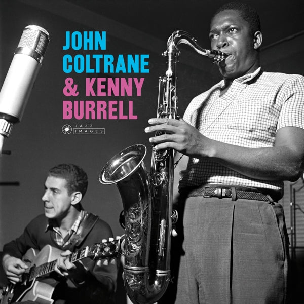  |   | John/Kenny Burrell Coltrane - John Coltrane & Kenny Burrell (LP) | Records on Vinyl