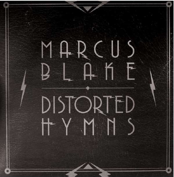 Marcus Blake - Distorted Hymns (LP) Cover Arts and Media | Records on Vinyl