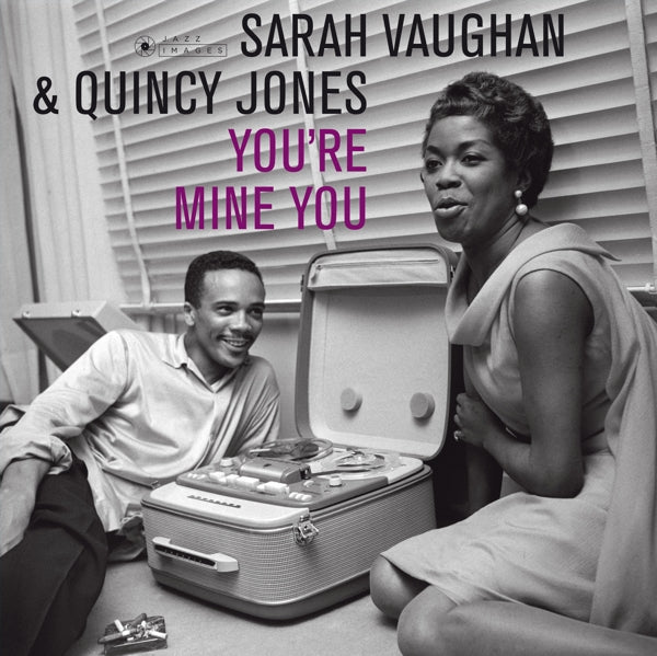  |   | Sarah & Quincy Jones Vaughan - You're Mine You (LP) | Records on Vinyl