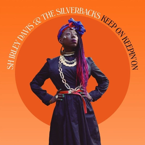  |   | Shirley & the Silverbacks Davis - Keep On Keepin' On (LP) | Records on Vinyl