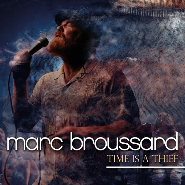 Marc Broussard - Time is a Thief (LP) Cover Arts and Media | Records on Vinyl