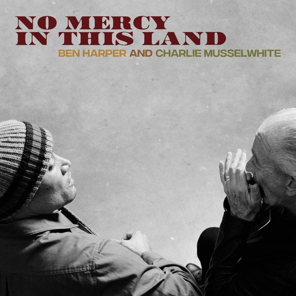  |   | Ben & Charlie Musselwhite Harper - No Mercy In This Land (LP) | Records on Vinyl