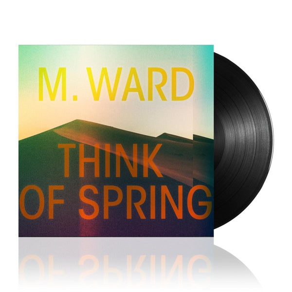  |   | M. Ward - Think of Spring (LP) | Records on Vinyl