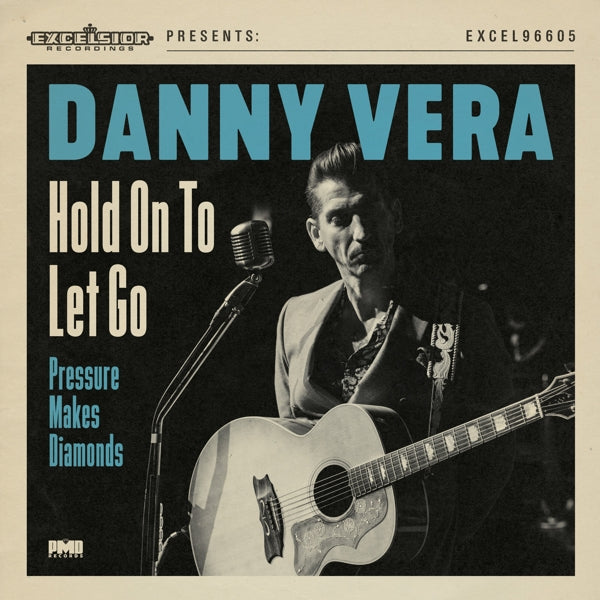  |   | Danny Vera - Hold On To Let Go / Pressure Makes Diamonds (Single) | Records on Vinyl