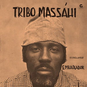 Tribo Massahi - Estrelando Embaixador (Single) Cover Arts and Media | Records on Vinyl