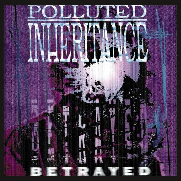 Polluted Inheritance - Betrayed (LP) Cover Arts and Media | Records on Vinyl