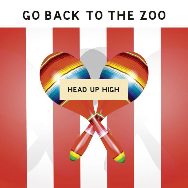 Go Back To the Zoo - Head Up High (Single) Cover Arts and Media | Records on Vinyl