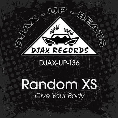 Random Xs - Give Your Body (Single) Cover Arts and Media | Records on Vinyl