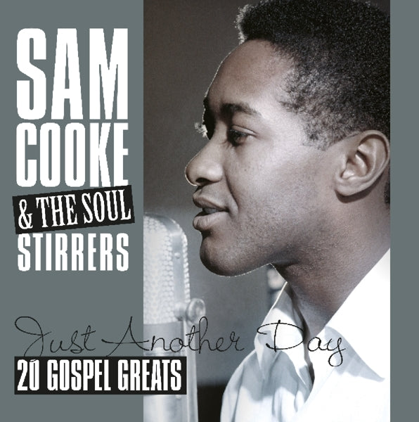  |   | Sam & Soul Stirrers Cooke - Just Another Day - 20 Gospel Greats (LP) | Records on Vinyl