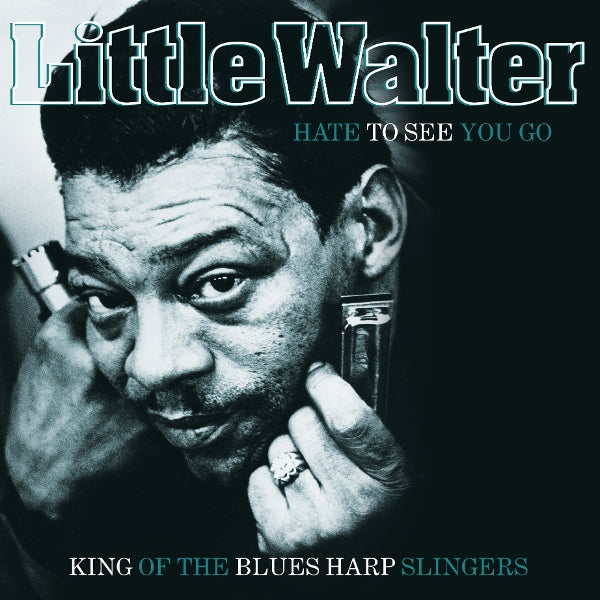  |  Vinyl LP | Little Walter - Hate To See You Go (LP) | Records on Vinyl