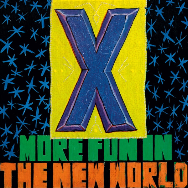  |   | X - More Fun In the New World (LP) | Records on Vinyl