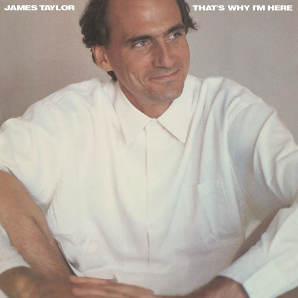James Taylor - That's Why I'm Here (LP) Cover Arts and Media | Records on Vinyl