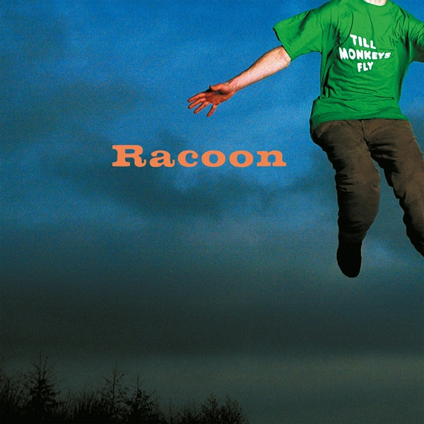  |   | Racoon - Till Monkeys Fly (LP) | Records on Vinyl