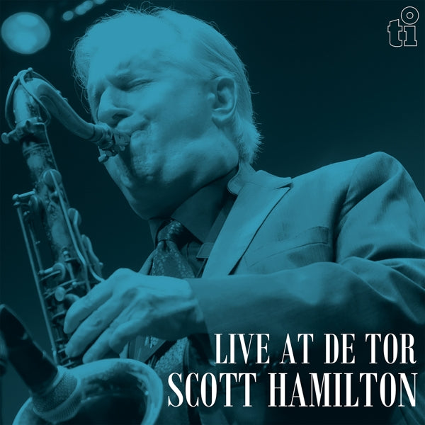  |   | Scott Hamilton - Live At De Tor (LP) | Records on Vinyl