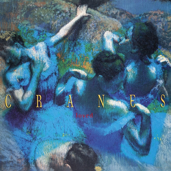  |   | Cranes - Loved (LP) | Records on Vinyl