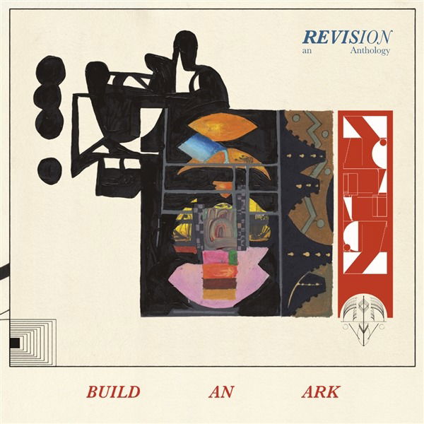 Build an Ark - Revision - an Anthology (3 LPs) Cover Arts and Media | Records on Vinyl