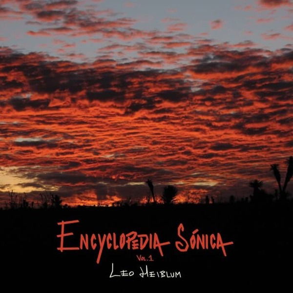 Leonardo Heiblum - Encyclopedia Sonica (LP) Cover Arts and Media | Records on Vinyl