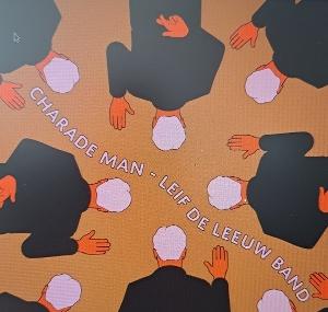 Leif De Leeuw Band & the Pelumas - Charade Man / Who is Who (Single) Cover Arts and Media | Records on Vinyl