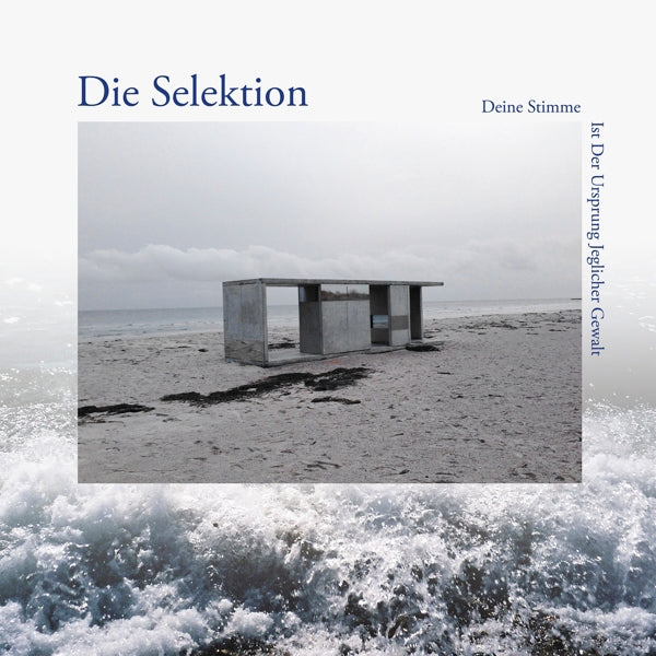  |   | Die Selektion - Deine Stimme Ist Der Ursprung Jeglicher Gewalt (LP) | Records on Vinyl
