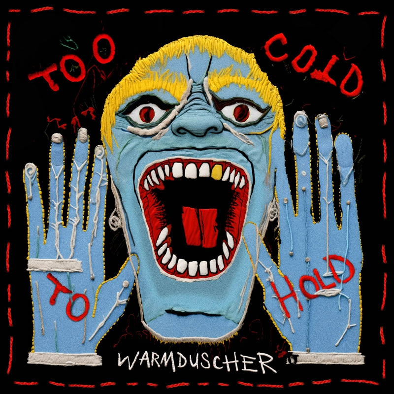  |   | Warmduscher - Too Cold To Hold (LP) | Records on Vinyl