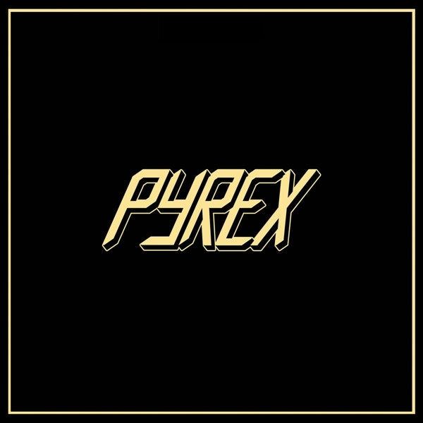  |   | Pyrex - Pyrex (LP) | Records on Vinyl