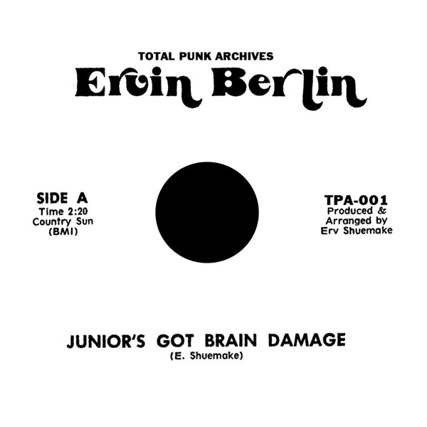  |   | Ervin Berlin - Junior's Got Brain Damage (Single) | Records on Vinyl