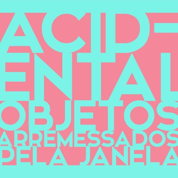  |   | Acidental - Objetos Arremessados Pela Janela (LP) | Records on Vinyl