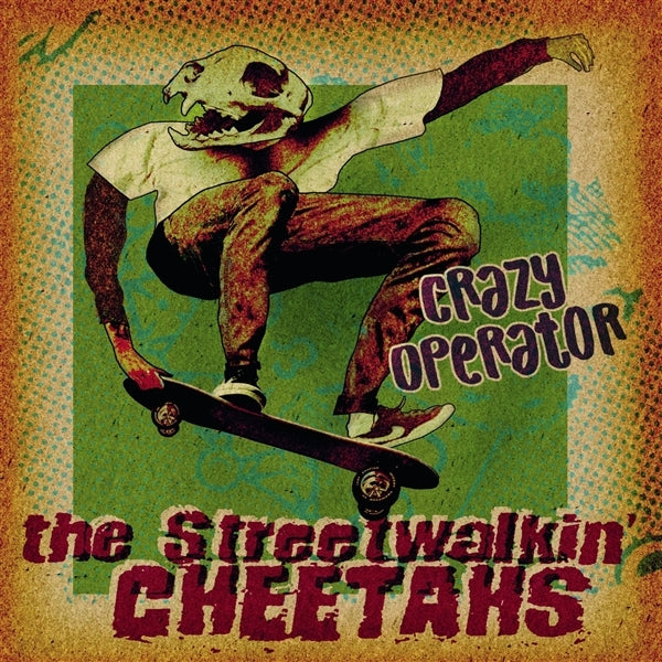  |   | Streetwalkin' Cheetahs - Crazy Operator (Single) | Records on Vinyl