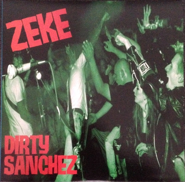  |   | Zeke - Dirty Sanchez (LP) | Records on Vinyl