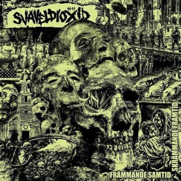  |   | Svaveldioxid - Frammande Samtid Skrammande Framtid (Single) | Records on Vinyl