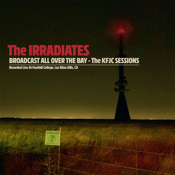  |  Vinyl LP | Irradiates - Broadcast All Over the Bay (LP) | Records on Vinyl