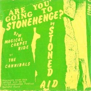 Cannibals & Stoned Aid - Are You Going To Stonehenge? (Single) Cover Arts and Media | Records on Vinyl